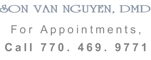 For Appointments, Call 770.469.9771